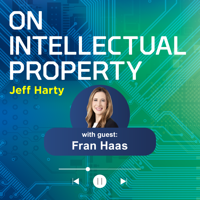 Challenges in Navigating Noncompete Agreements and Protecting IP in the Workplace with Fran Haas